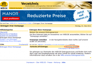 Web.de eintragen: Kein Wort davon, daß es was kostet. Erstmal wird man perfide auf Daten ausgeschröpft, indem man sich anmelden muß und sogar ein Mail-Konto eröffnen muß!
